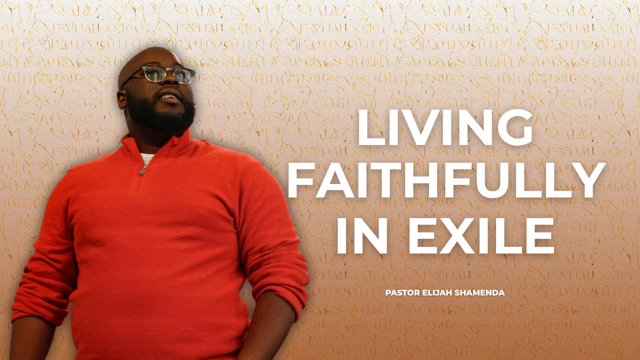 Living Faithfully In Exile